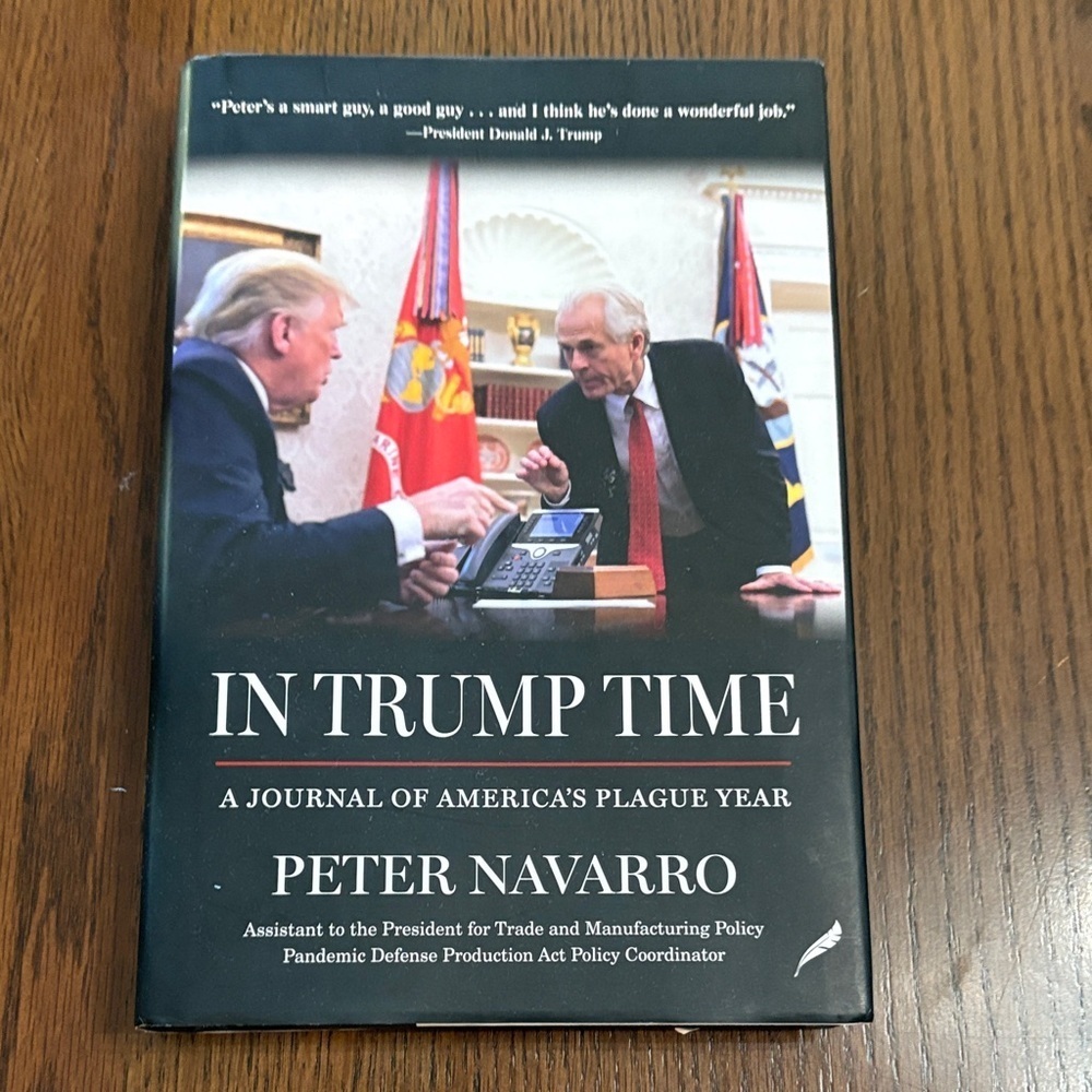 In Trump Time by Peter Navarro Hardcover - Picture 1 of 1